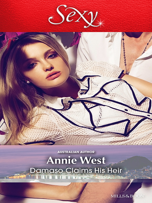 Title details for Damaso Claims His Heir by Annie West - Available